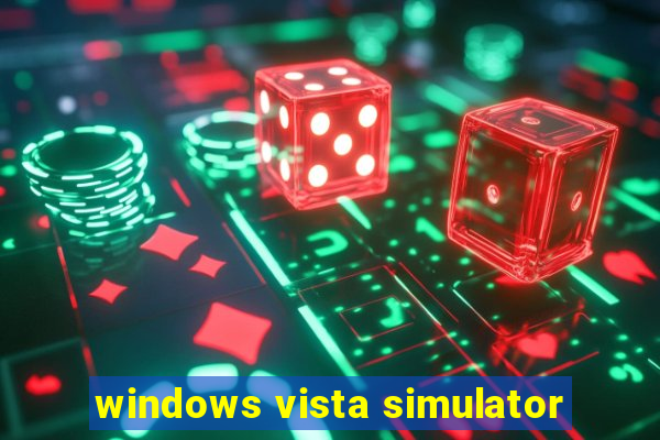 windows vista simulator